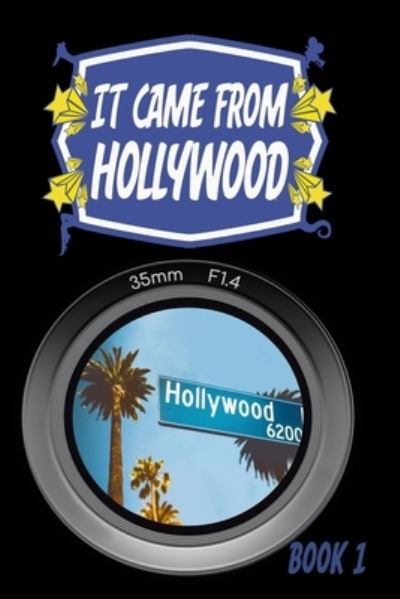Cover for Robert Freese · It Came From Hollywood (Paperback Book) (2024)