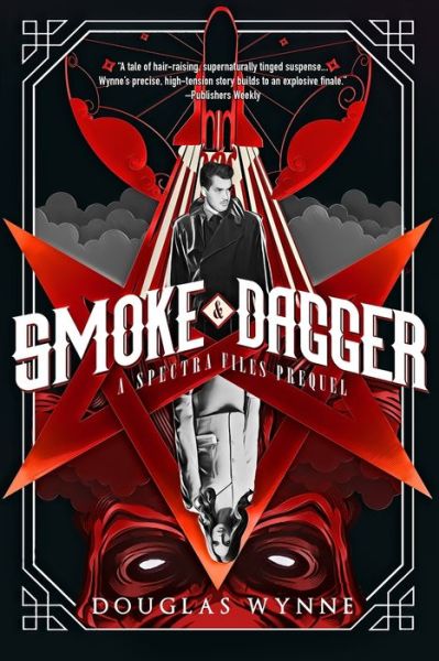 Cover for Douglas Wynne · Smoke and Dagger (Paperback Book) (2019)