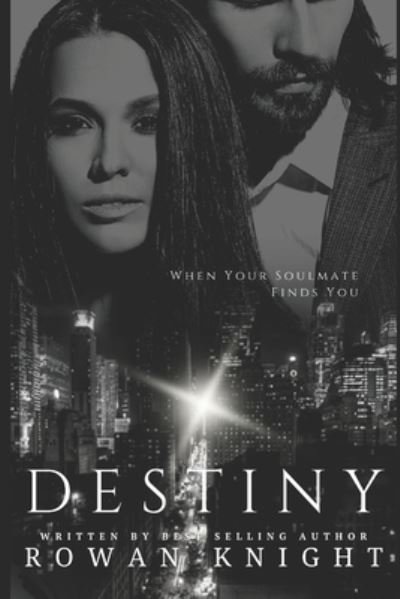 Cover for Rowan Knight · Destiny (Paperback Book) (2019)