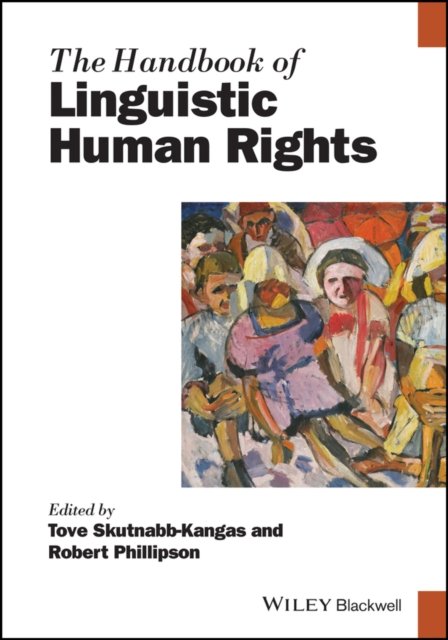Cover for Skutnabb-Kangas · The Handbook of Linguistic Human Rights - Blackwell Handbooks in Linguistics (Paperback Book) (2024)