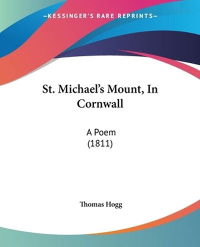 Cover for Thomas Hogg · St. Michael's Mount, In Cornwall (Paperback Book) (2009)