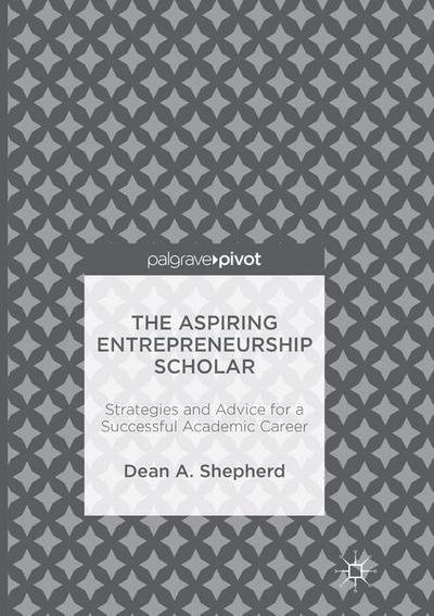 The Aspiring Entrepreneurship - Shepherd - Books -  - 9781349954834 - April 14, 2018