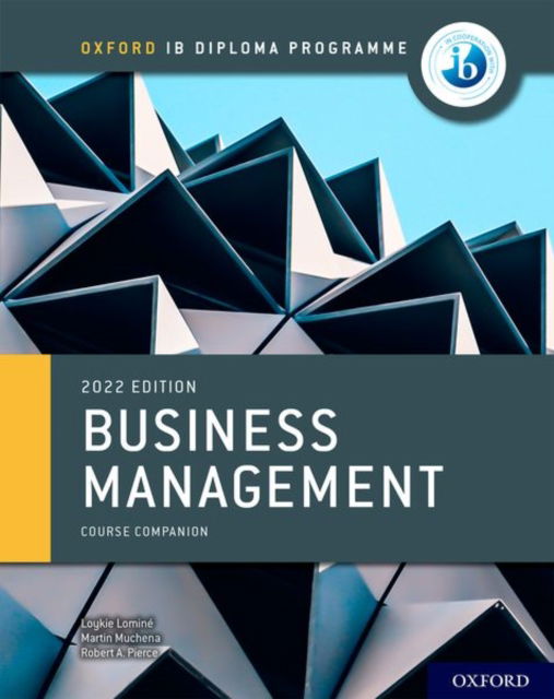 Cover for Loykie Lomine · Oxford IB Diploma Programme: Business Management Course Book (Paperback Book) (2022)