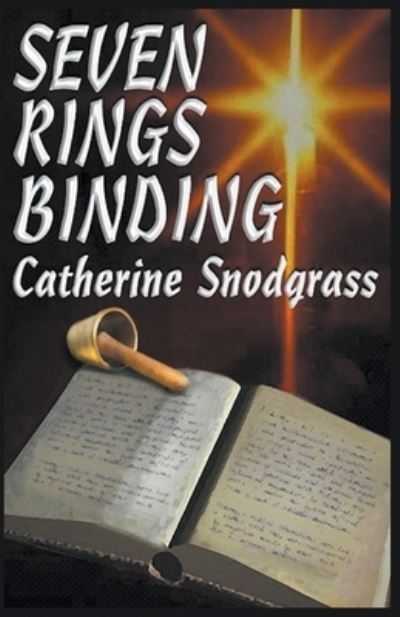 Seven Rings Binding - Catherine Snodgrass - Books - Draft2digital - 9781393881834 - March 31, 2020