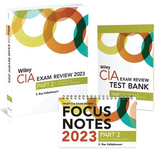 Wiley CIA 2023 Part 2: Exam Review + Test Bank + Focus Notes, Practice of Internal Auditing Set - Vallabhaneni, S. Rao (SRV Professional Publication) - Books - John Wiley & Sons Inc - 9781394178834 - April 13, 2023