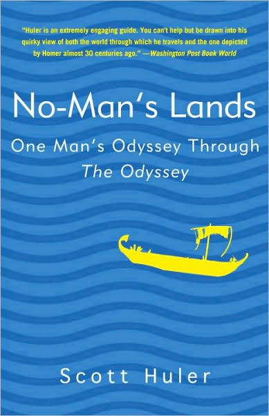 Cover for Scott Huler · No-man's Lands: One Man's Odyssey Through the Odyssey (Paperback Book) [Reprint edition] (2010)