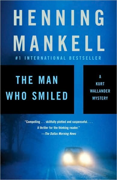 Cover for Henning Mankell · The Man Who Smiled: a Kurt Wallander Mystery (4) (Vintage Crime / Black Lizard) (Paperback Bog) [Reprint edition] (2007)