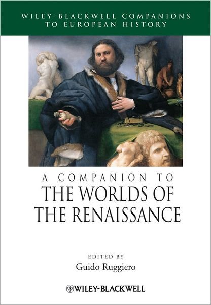 Cover for Ruggiero · A Companion to the Worlds of the Renaissance - Blackwell Companions to European History (Paperback Bog) (2006)