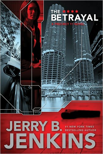 Cover for Jerry B Jenkins · The Betrayal - Precinct 11 Novels (Hardcover) (Paperback Book) (2011)