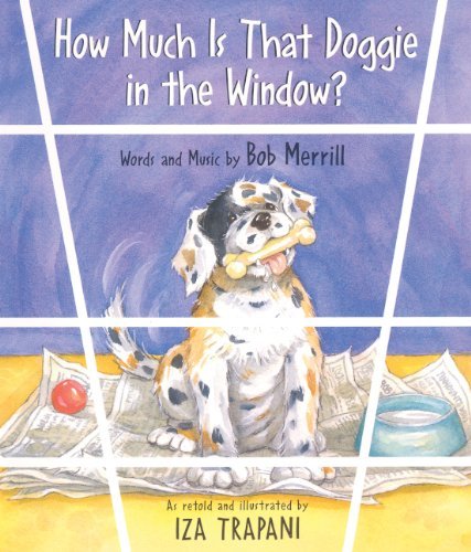 Cover for Iza Trapani · How Much is That Doggie in the Window (Hardcover bog) [Turtleback School &amp; Library Binding edition] (2004)
