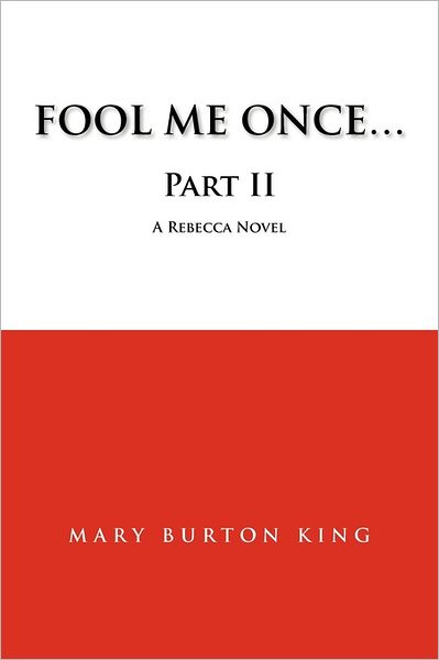 Cover for Mary Burton King · Fool Me Once...part II (Hardcover Book) (2011)