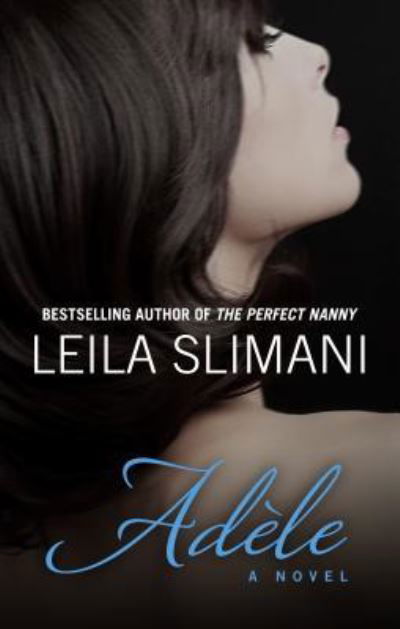 Cover for Leila Slimani · Adèle (Bok) (2019)
