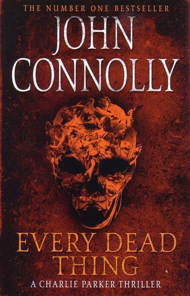 Cover for John Connolly · Every Dead Thing (Paperback Bog) (2010)