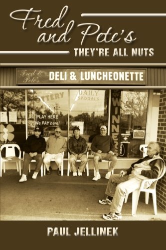 Cover for Paul Jellinek · Fred and Pete's: They're All Nuts (Paperback Book) (2010)