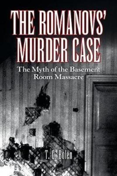 Cover for T G Bolen · The Romanovs' Murder Case (Paperback Book) (2018)