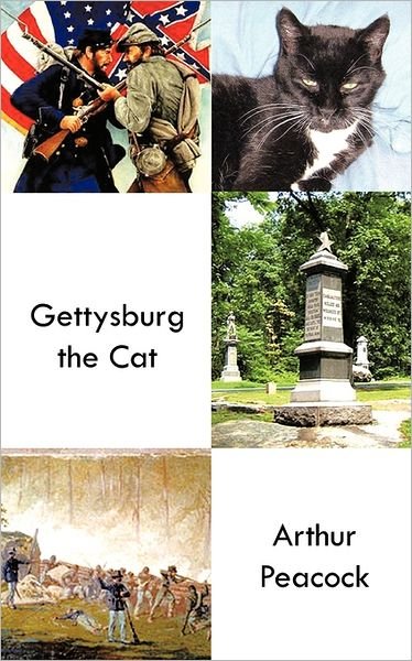 Cover for Arthur Peacock · Gettysburg the Cat (Paperback Book) (2011)