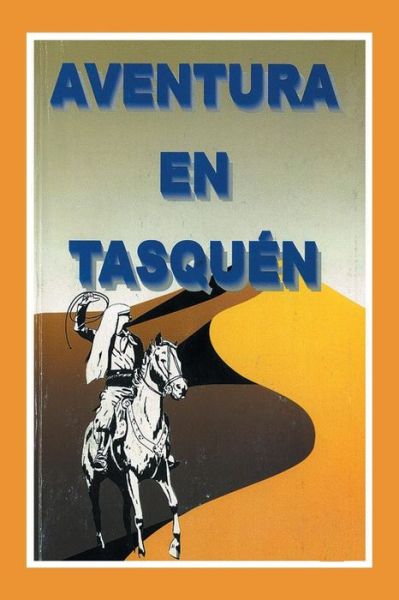 Cover for Lazaro O Garrido · Aventura en Tasquen (Paperback Book) (2014)