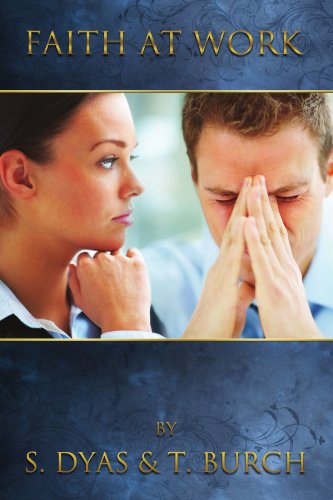 Cover for S Dyas · Faith at Work (Paperback Bog) (2011)