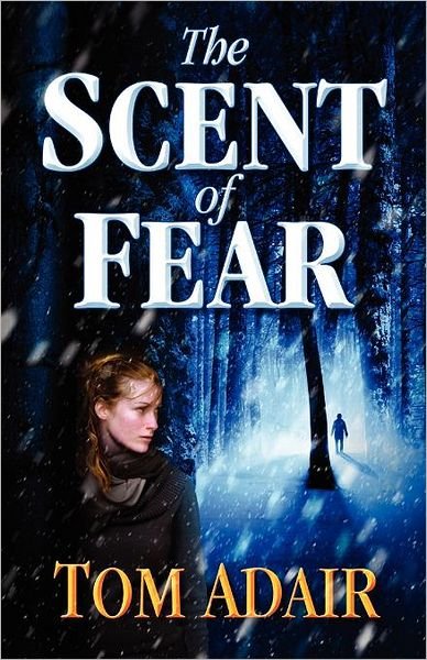 Cover for Tom Adair · The Scent of Fear (Taschenbuch) (2012)