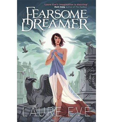 Cover for Laure Eve · Fearsome Dreamer - Fearsome Dreamer (Paperback Book) (2014)