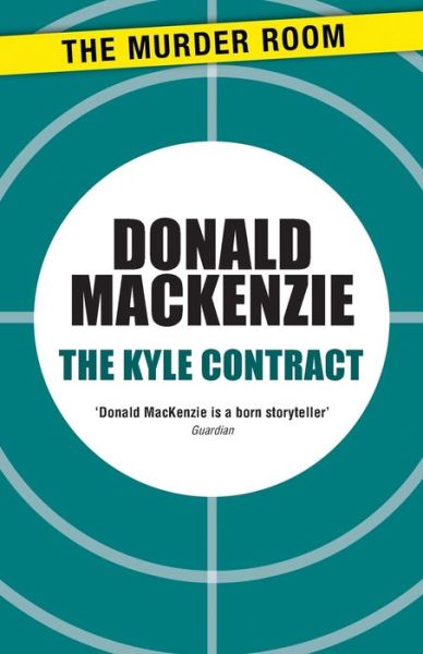 Cover for Donald MacKenzie · The Kyle Contract - Murder Room (Paperback Book) (2013)