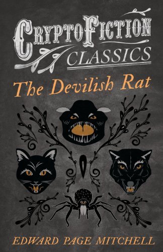 Cover for Edward Page Mitchell · The Devilish Rat (Cryptofiction Classics) (Paperback Book) (2013)