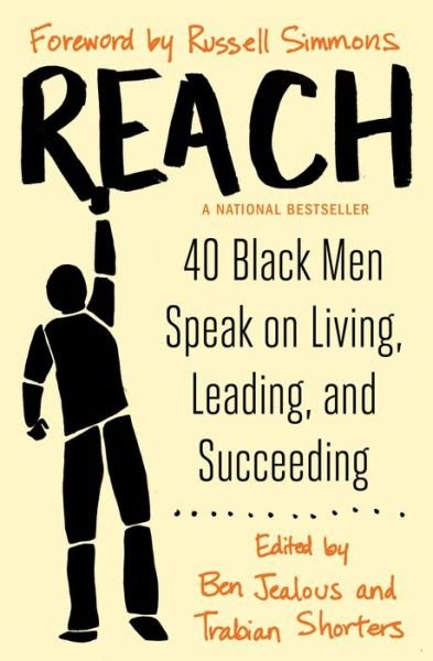 Cover for Trabian Shorters · Reach: 40 Black Men Speak on Living, Leading, and Succeeding (Paperback Book) (2015)