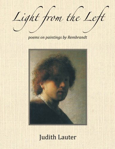 Cover for Judith Lauter · Light from the Left: Poems on Paintings by Rembrandt (Paperback Book) (2013)