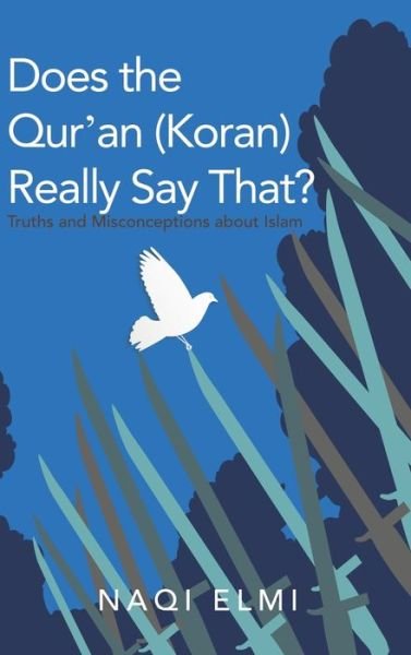 Cover for Naqi Elmi · Does the Qur'an (Koran) Really Say That? (Hardcover Book) (2019)