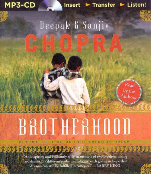 Cover for Sanjiv Chopra · Brotherhood: Dharma, Destiny, and the American Dream (MP3-CD) [Mp3 Una edition] (2014)