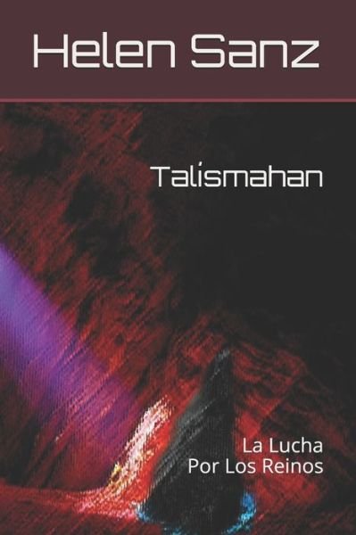 Cover for Helen Amelia Sanz · Talísmahan (Paperback Book) (2013)