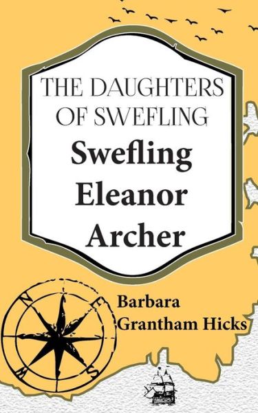 Cover for Barbara Grantham Hicks · Swefling Eleanor Archer (Paperback Book) (2014)