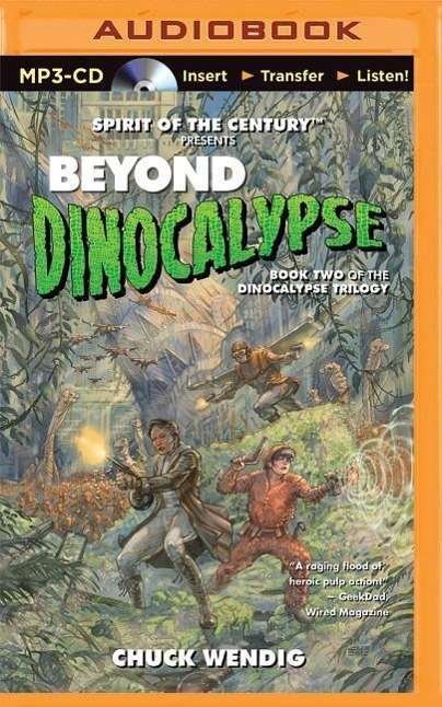 Cover for Chuck Wendig · Beyond Dinocalypse (MP3-CD) (2015)