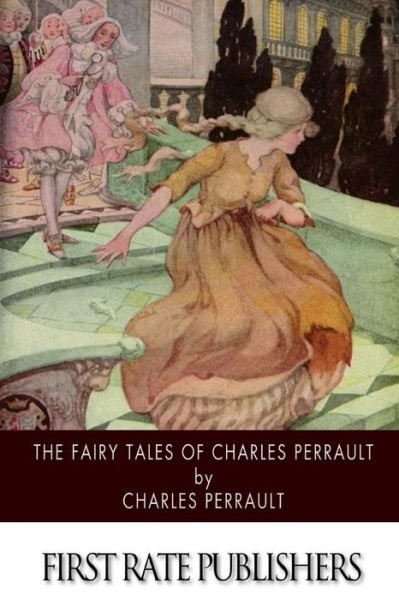 Cover for Charles Perrault · The Fairy Tales of Charles Perrault (Pocketbok) (2014)
