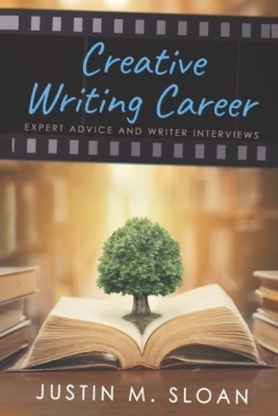 Cover for Justin Sloan · Creative writing career (Buch) (2014)