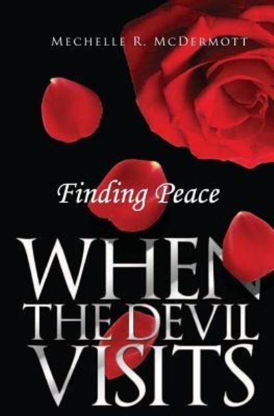 Cover for Mechelle R Mcdermott · Finding Peace when the Devil Visits (Pocketbok) (2015)