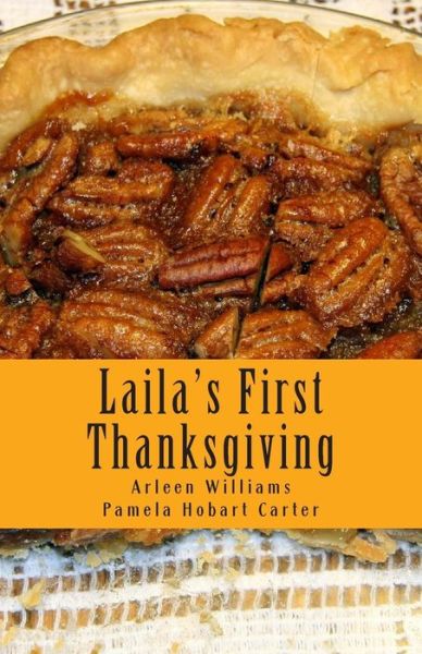 Cover for Pamela Hobart Carter · Laila's First Thanksgiving (Paperback Book) (2015)