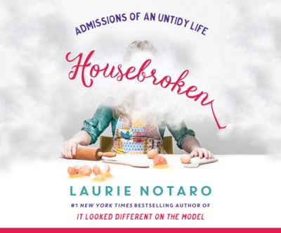 Cover for Laurie Notaro · Housebroken (CD) (2016)