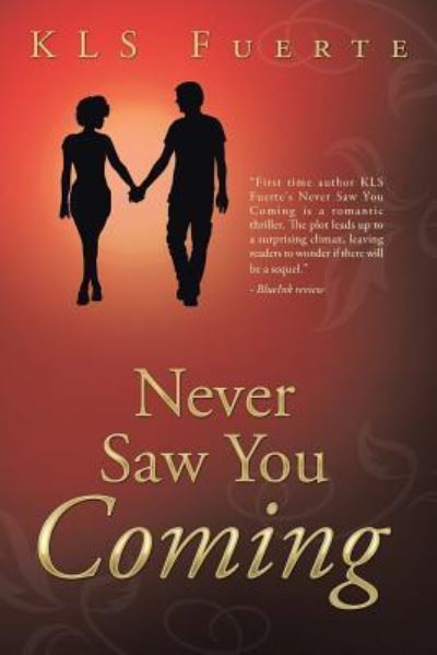 Cover for Kls Fuerte · Never Saw You Coming (Paperback Book) (2017)