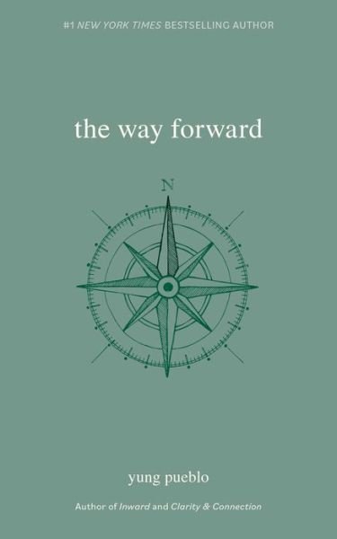 Cover for Yung Pueblo · The Way Forward - Yung Pueblo (Paperback Book) (2023)