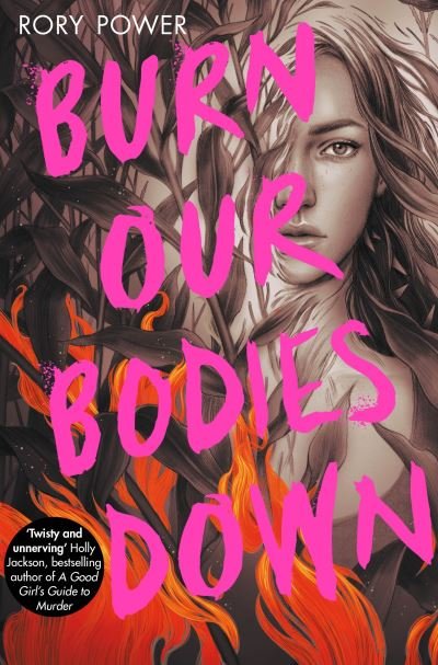 Cover for Rory Power · Burn Our Bodies Down (Taschenbuch) (2021)