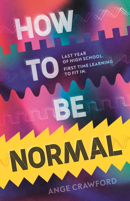 Cover for Ange Crawford · How to be Normal (Paperback Book) (2025)