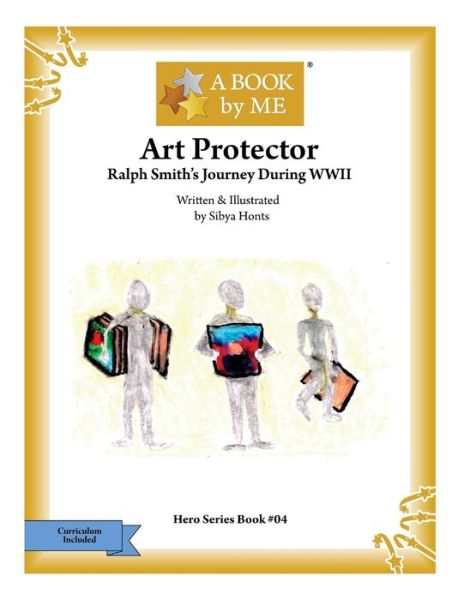 Cover for Sibya Honts · Art Protector (Paperback Book) (2016)