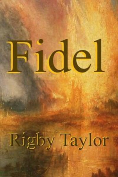 Cover for Rigby Taylor · Fidel (Pocketbok) (2016)