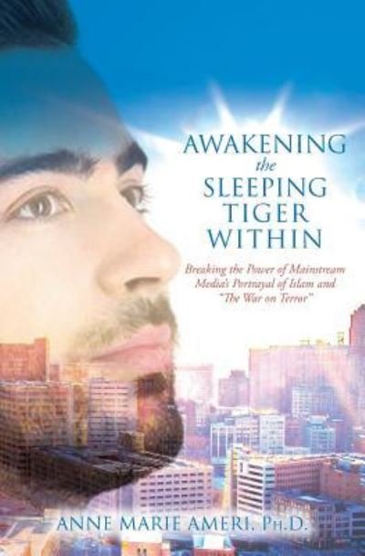 Cover for Ph D Anne Marie Ameri · Awakening the Sleeping Tiger Within (Taschenbuch) (2016)