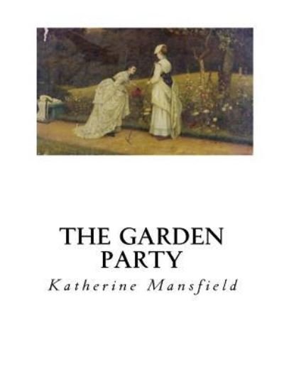 Cover for Katherine Mansfield · The Garden Party (Pocketbok) (2016)