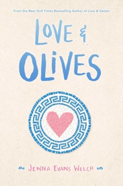 Love & Olives - Jenna Evans Welch - Böcker - Simon & Schuster Books for Young Readers - 9781534448834 - 10 november 2020