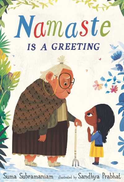 Cover for Suma Subramaniam · Namaste Is a Greeting (Hardcover Book) (2022)