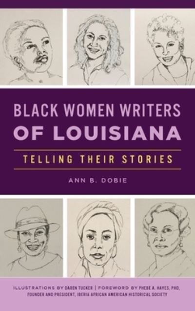 Cover for Arcadia Publishing (SC) · Black Women Writers of Louisiana (Hardcover Book) (2022)