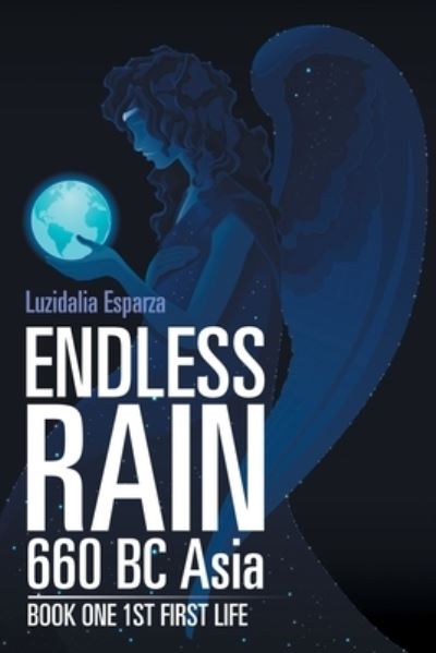 Cover for Luzidalia Esparza · Endless Rain 660 Bc Asia (Paperback Book) (2019)